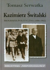 Kazimierz Świtalski. Biografia - okładka książki