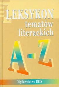Leksykon tematów literackich A-Z - okładka książki