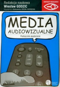 Media audiowizualne. Podręcznik - okładka książki