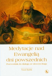 Medytacje nad Ewangelią dni powszednich - okładka książki