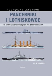 Pancerniki i lotniskowce. 300 największych - okładka książki