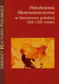 Południowa Słowiańszczyzna w literaturze - okładka książki