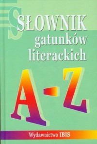 Słownik gatunków literackich A-Z - okładka książki