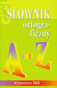 Słownik ortograficzny A-Z - okładka książki