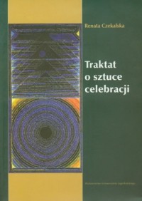 Traktat o sztuce celebracji - okładka książki