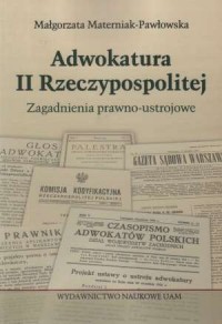 Adwokatura II Rzeczypospolitej. - okładka książki