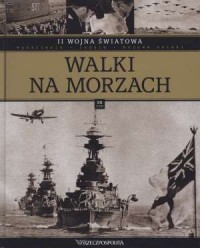 II Wojna Światowa. Tom 12. Walki - okładka książki