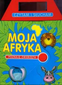 Moja Afryka - okładka książki