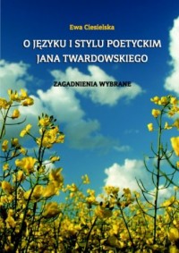 O języku i stylu poetyckim Jana - okładka książki
