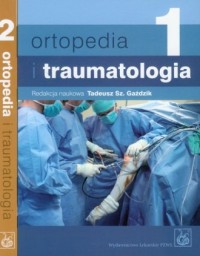 Ortopedia i traumatologia. Tom - okładka książki