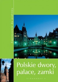Polskie dwory, pałace zamki - okładka książki