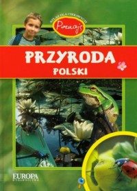 Poznaję. Przyroda Polski - okładka książki