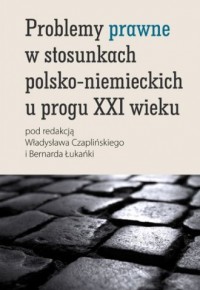 Problemy prawne w stosunkach polsko-niemieckich - okładka książki