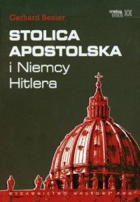 Stolica Apostolska i Niemcy Hitlera - okładka książki