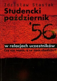 Studencki październik 56 w relacjach - okładka książki