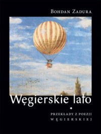 Węgierskie lato. Przekłady z poetów - okładka książki