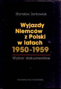 Wyjazdy Niemców z Polski w latach - okładka książki
