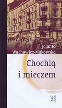 Chochlą i mieczem - okładka książki