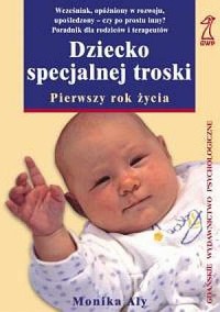 Dziecko specjalnej troski - pierwszy - okładka książki