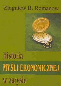 Historia myśli ekonomicznej w zarysie - okładka książki