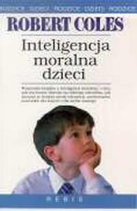 Inteligencja moralna dzieci - okładka książki