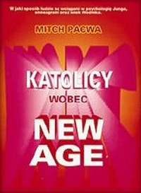 Katolicy wobec New Age - okładka książki