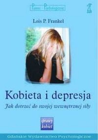 Kobieta i depresja. Jak dotrzeć - okładka książki