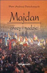 Majdan grozy i nadziei - okładka książki