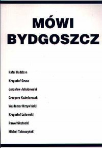 Mówi Bydgoszcz - okładka książki