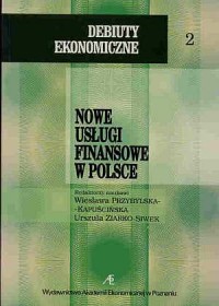 Nowe usługi finansowe w Polsce. - okładka książki