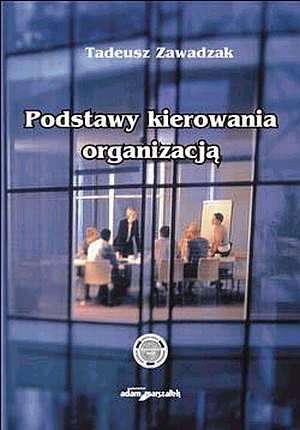 Podstawy kierowania organizacją - okładka książki