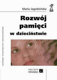 Rozwój pamięci w dzieciństwie. - okładka książki