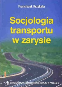 Socjologia transportu w zarysie - okładka książki