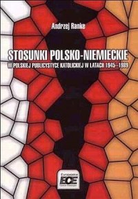 Stosunki polsko-niemieckie w polskiej - okładka książki