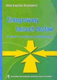 Zintegrowany łańcuch dostaw w teorii - okładka książki