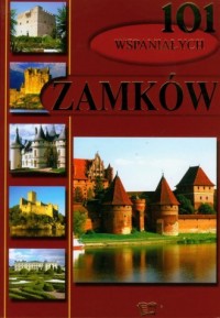 101 wspaniałych zamków - okładka książki