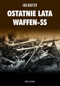 Ostatnie lata Waffen-SS - okładka książki