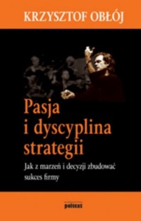 Pasja i dyscyplina strategii - okładka książki