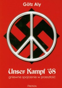 Unser Kampf 68. Gniewne spojrzenie - okładka książki