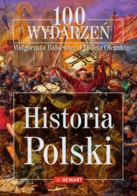 100 wydarzeń. Historia Polski - okładka książki
