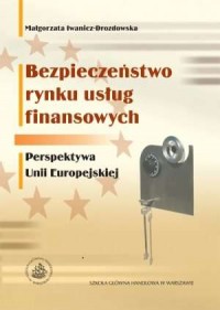 Bezpieczeństwo rynku usług finansowych. - okładka książki