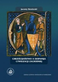 Chrześcijaństwo a ekspansja cywilizacji - okładka książki