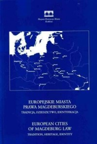 Europejskie miasta prawa magdeburskiego. - okładka książki