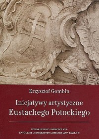 Inicjatywy artystyczne Eustachego - okładka książki