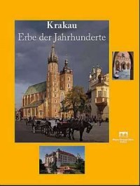 Krakau - Erbe der Jahrhunderte - okładka książki