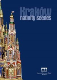 Kraków. Nativity Scenes - okładka książki
