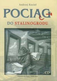 Pociąg do Stalinogrodu (CD) - pudełko audiobooku