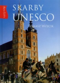 Skarby UNESCO. Nasza Polska - okładka książki