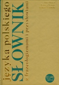 Słownik języka polskiego z frazeologizmami - okładka książki