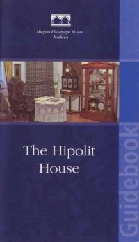 The Hipolit House. Guidebook - okładka książki